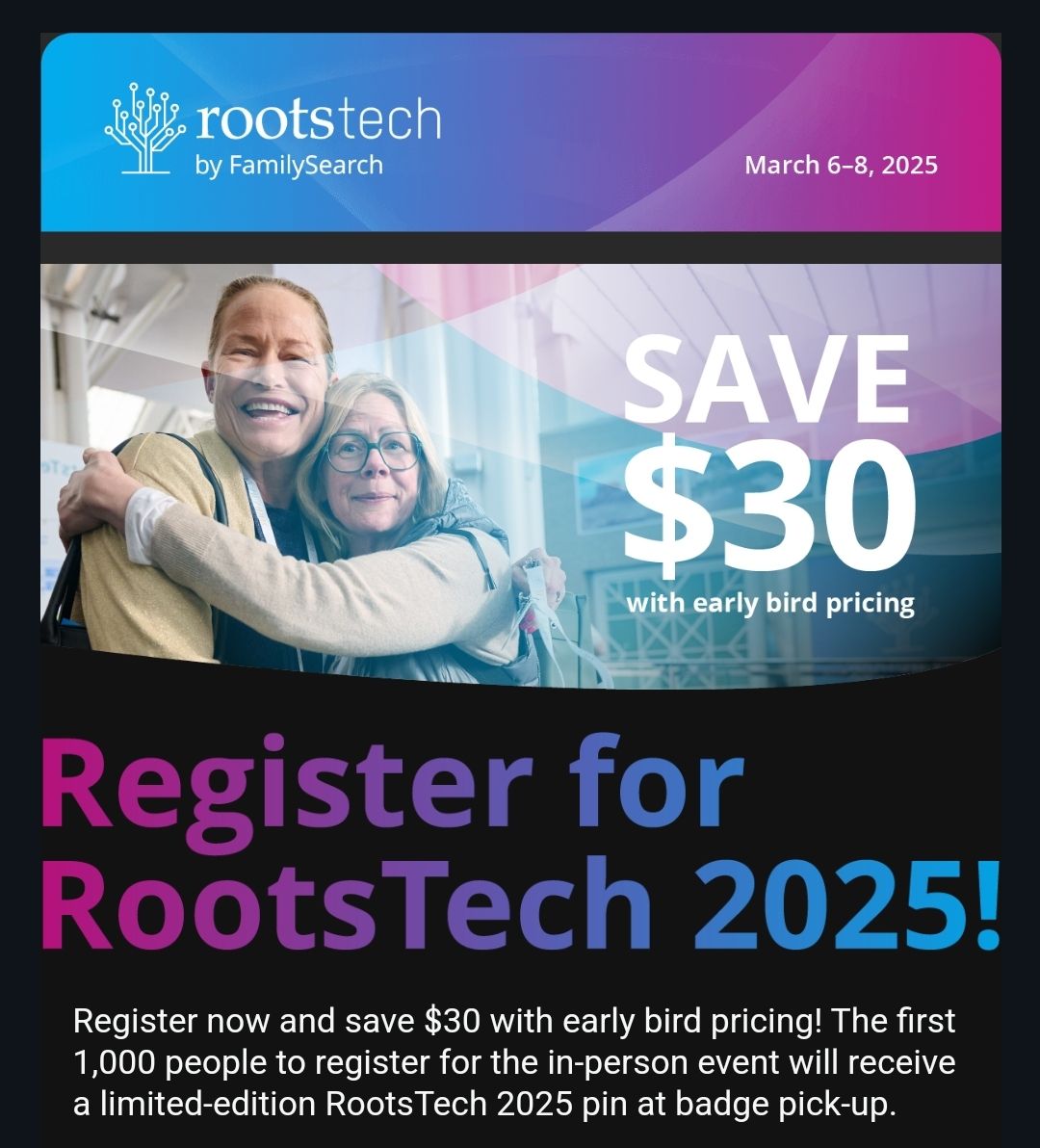 Roots Tech 2025 Pre-Registration is Now Open