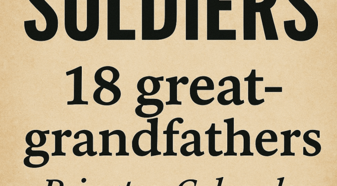 18 Great Grandfather’s, and the Revolutionary War